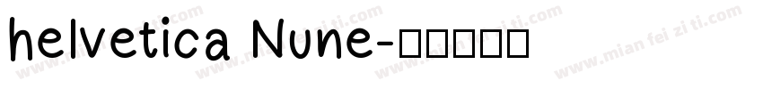 helvetica Nune字体转换